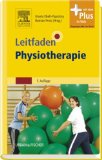 Leitfaden Physiotherapie (Gebundene Ausgabe) von Gisela Ebelt-Paprotny (Herausgeber), Roman Preis (Herausgeber) 
